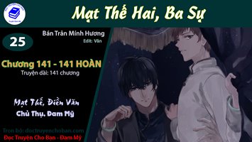 Mạt Thế Hai, Ba Sự